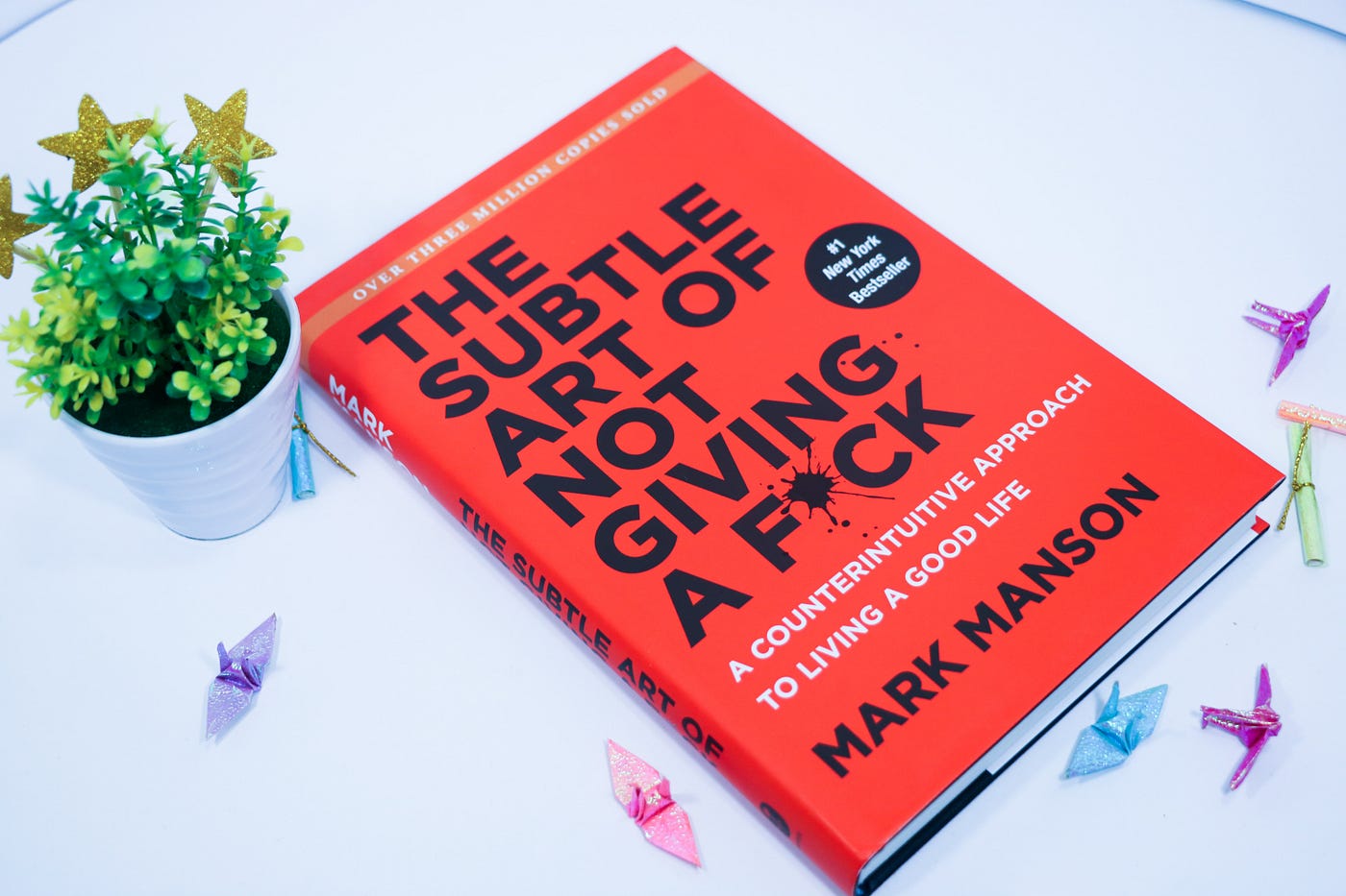 The Subtle Art of Not Giving a F*ck