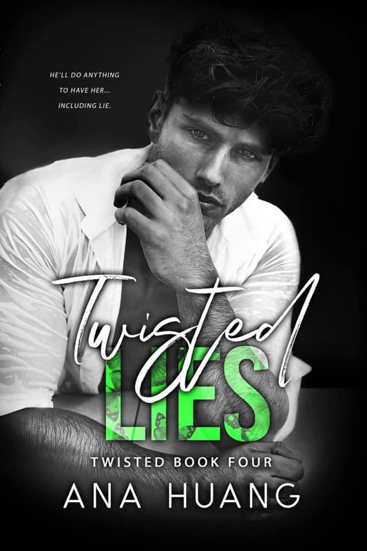 Twisted Lies (Part, #4) by Ana Huang