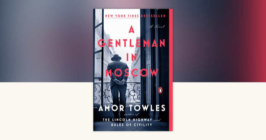 A Gentleman in Moscow