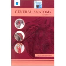 GENERAL ANATOMY 6th edition by Laiq Hussain Siddiqui