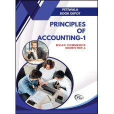 Principles of Accounting (AD Commerce) Semester 1 by Petiwala
