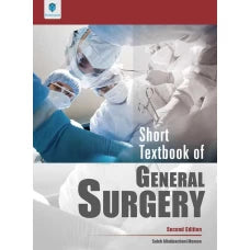 Short Textbook Of General Surgery 2nd Edition