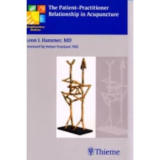 PATIENT PRACTITIONER RELATIONSHSIP IN ACUPUNCTURE pb 2009