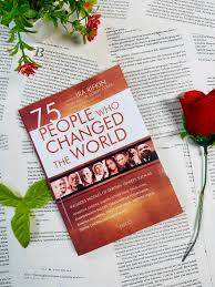 75 People Who Changed the World