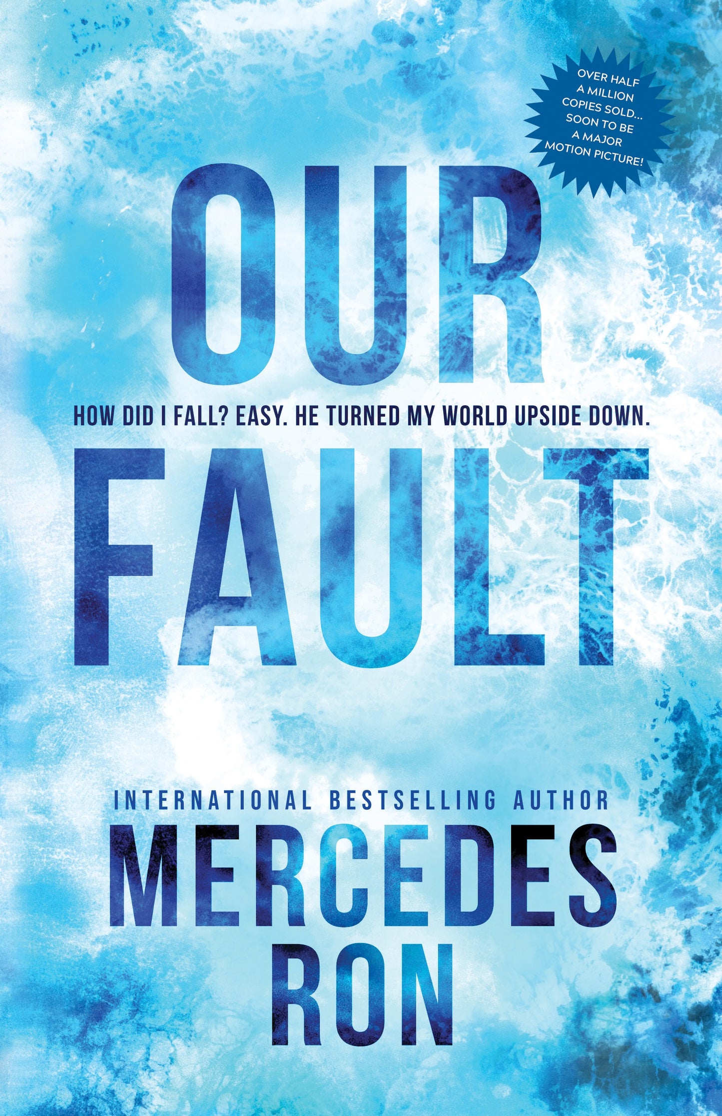 Our Fault Book by Mercedes ron