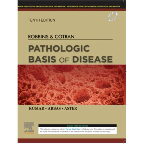 Robbins and Cotran Pathologic Basis of Disease