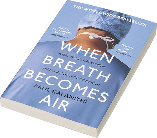 When Breath Becomes Air