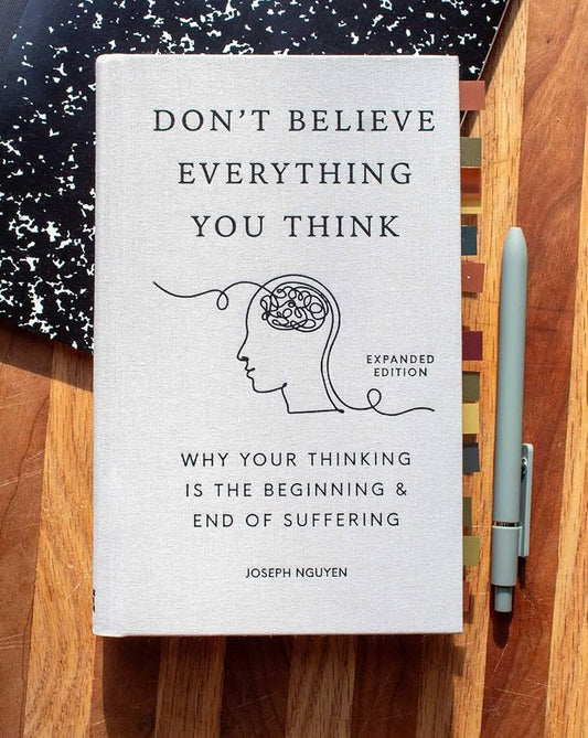 Don't Believe Everything You Think