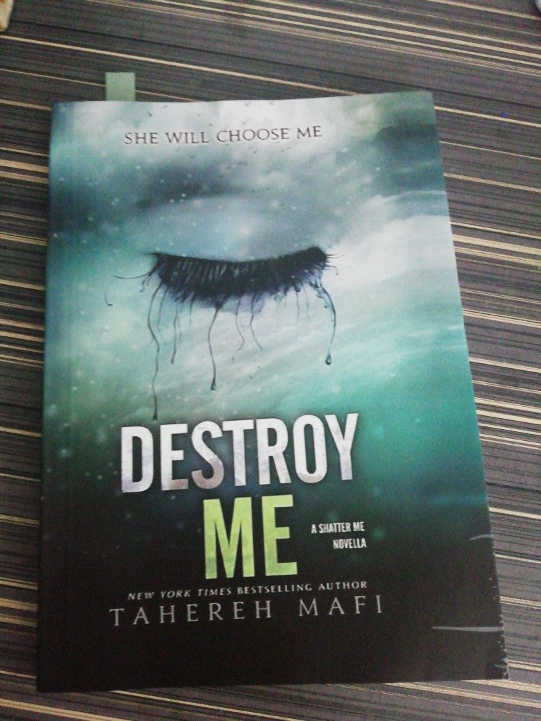 Destroy Me #1.5 Tahereh Mafi