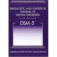 DiagnDiagnostic and Statistical Manual of Mental Disorders 5th Edition ( DSM 5 )