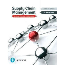 Supply Chain Management: Strategy, Planning, and Operation, 7th Edition by Sunil Chopra