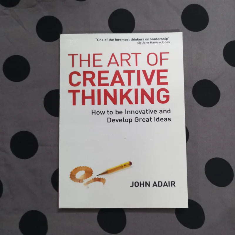 The Art of Creative Thinking