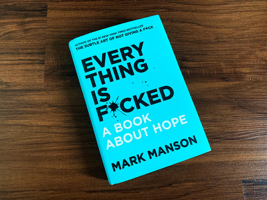 Everything is F*cked