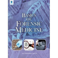Basics of Forensic Medicine by Syed M Aijaz Ali