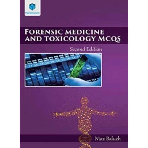 Forensic Medicine and Toxicology MCQs by Niaz Baloch 2nd edition