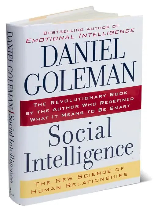 Social Intelligence: The New Science of Human Relationships
