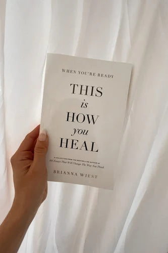 When You're Ready, This Is How You Heal