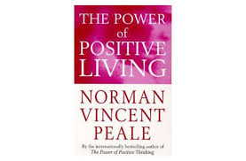 The Power Of Positive Living