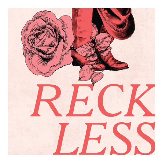 Reckless (Chestnut Springs, #4) by Elsie Silver