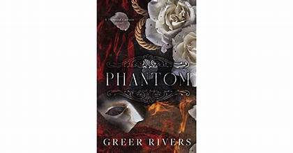 Phantom (Tattered Curtain, #1) by Greer Rivers