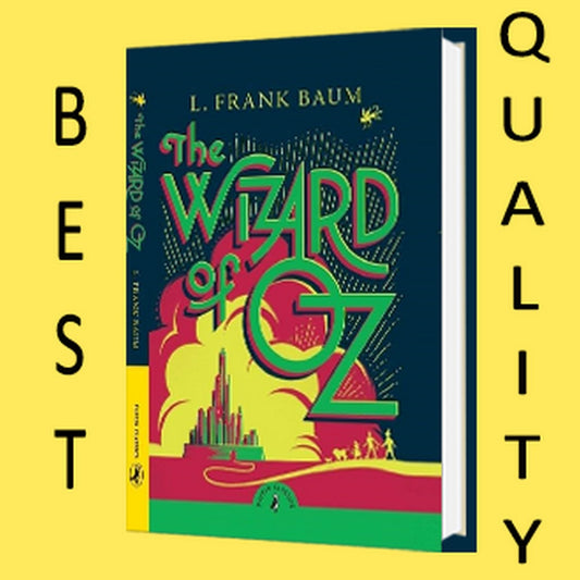 The Wonderful Wizard of Oz L. Frank Baum
