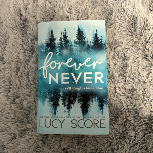 Forever Never (Lucy Score)