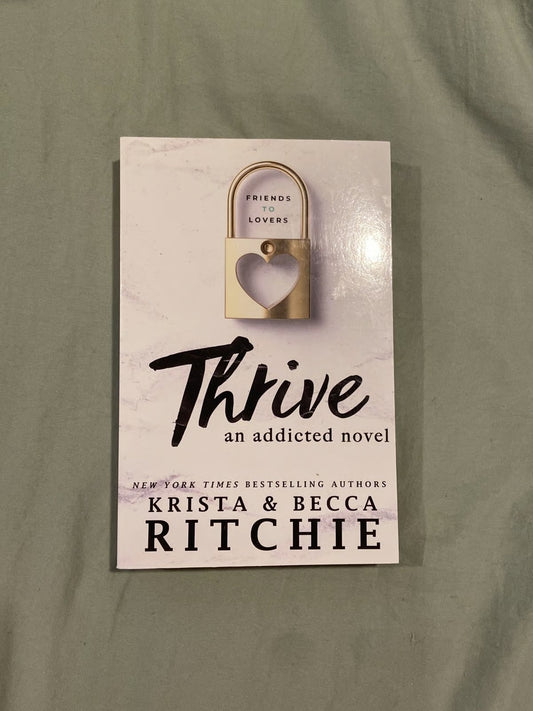 Thrive by Addicted series