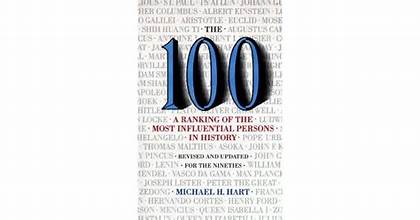 The 100: A Ranking Of The Most Influential Persons In History