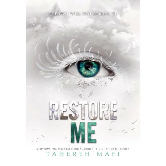 Restore Me (Shatter Me Series)