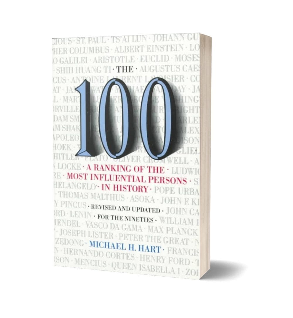 The 100: A Ranking Of The Most Influential Persons In History